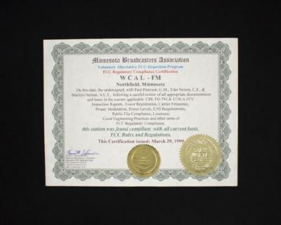 Certificate from "Minnesota Broadcasters Association Voluntary Alternative FCC-Inspection Program FCC Regulatory Compliance Certification WCAL-FM."